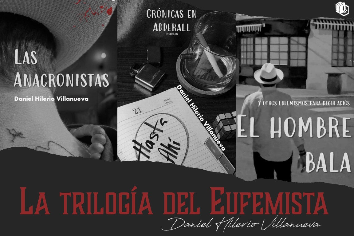 La Trilogía del Eufemista